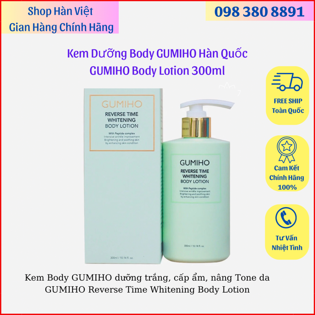 Kem Dưỡng Body Gumiho Hàn Quốc 300ml. Gumiho Body Lotion dưỡng trắng, nâng tone, cấp ẩm,…
