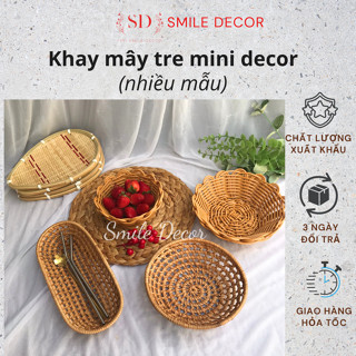  Khay mây tre đan đựng đồ tiện ích Smile Decor rổ đan mây đựng đồ ăn hoa quả bánh kẹo hạt mứt Tết 
