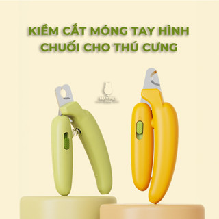 Kìm Cắt Móng Chó Mèo Hình Trái Chuối, Kéo Bấm Móng Thú Cưng Có Đèn LED Nắp Đậy Chống Văng An Toàn dễ thương