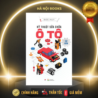 Sách - kỹ thuật sửa chữa ô tô cơ bản huy hoàng
