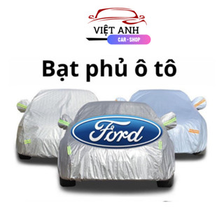 Bạt phủ xe ô tô, xe hơi Ford - Territory, Everest, Ranger, Focus, Fiesta ,...bạt phủ 3 lớp