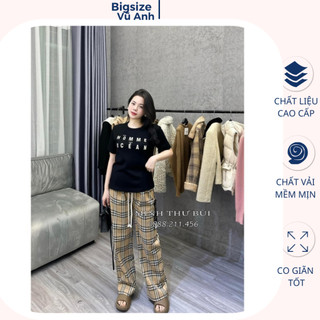 Bộ bigsize , set bigsize nữ Áo Thun In Chữ Siêu Xinh Mix Quần Xuông Kẻ Xuông Rộng có sz đến 95kg