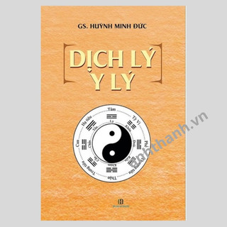 Sách - dịch lý y lý : bách khoa toàn thư đông y