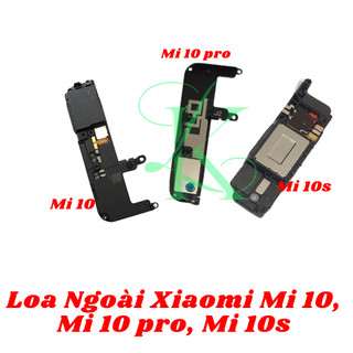Chuông xiaomi mi 10 / mi 10s /mi10 pro , loa chuông xiaomi mi 10 / mi 10s /mi10 pro , loa ngoài xiaomi mi 10 / mi 10s