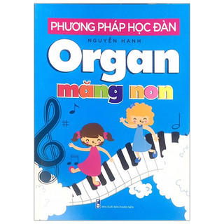 Sách - phương pháp học đàn organ măng non