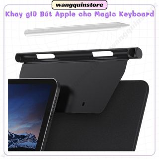 Khe đựng bút Aple 1/2 nam châm gắn tablet magic keyboard giữ bút cảm ứng dành cho ipat tablet Vỏ đựng bút stylus