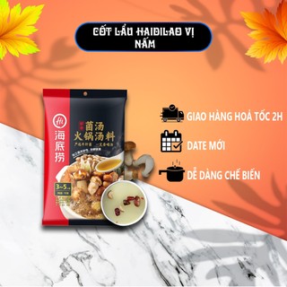 cốt lẩu haidilao vị nấm - gia vị lẩu tứ xuyên có sẵn nhiều vị date mới giao ngay trong 2h