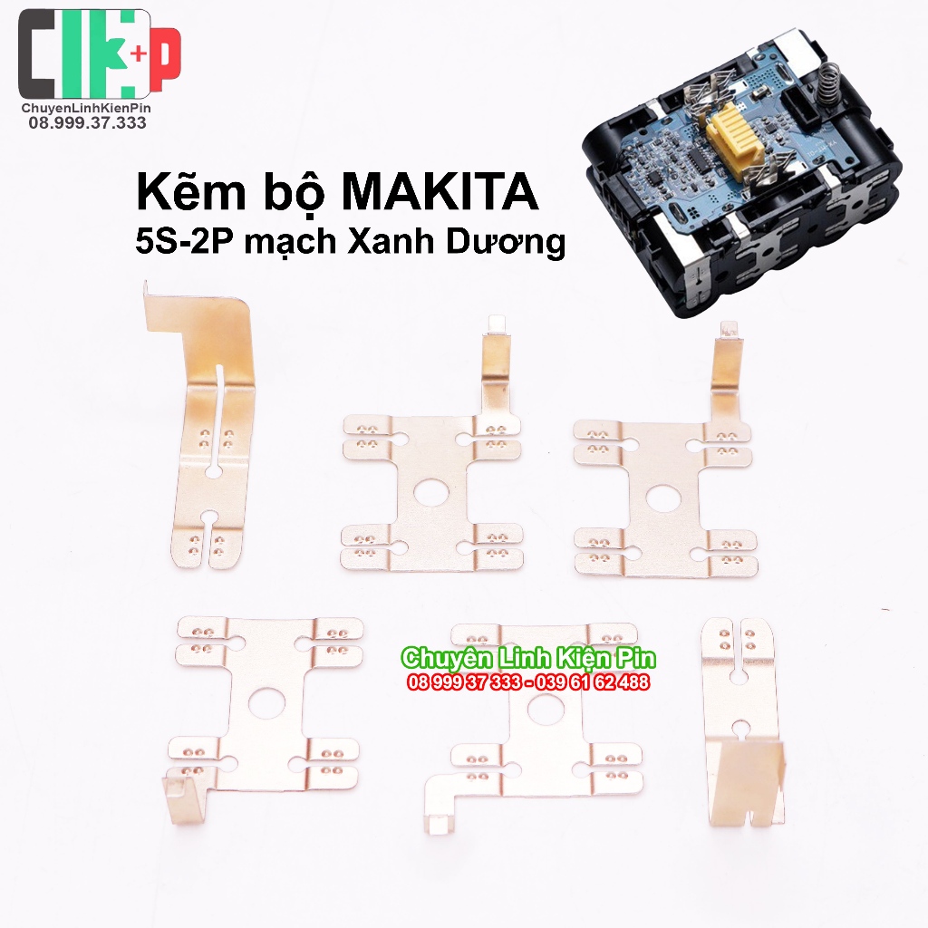 [ Kẽm 5S2P XD ] Bộ kẽm hàn cell mạch xanh dương Makita zin 5S-2P chịu tải lớn ( CLPK )