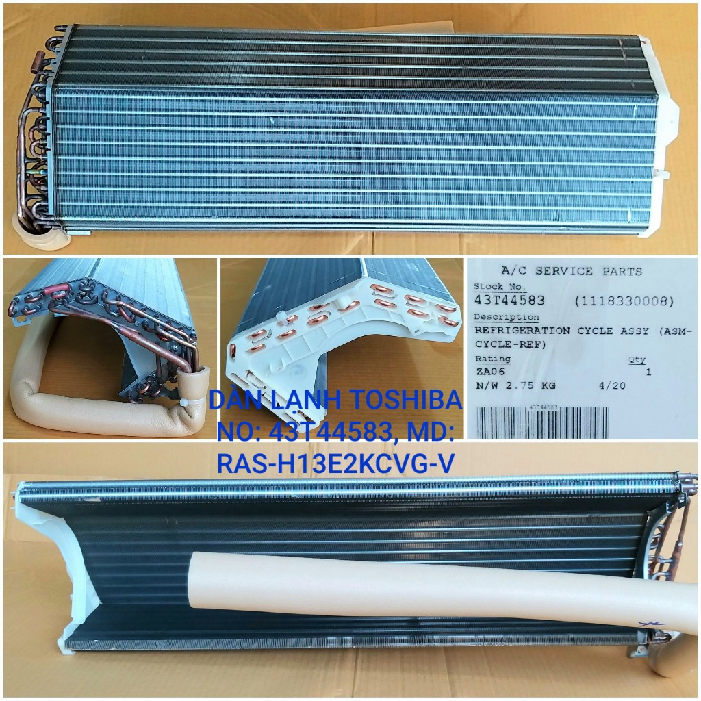 DÀN LẠNH TOSHIBA No : 43T44583, MD : RAS-H13E2KCVG-V PHƯỚC MÃI