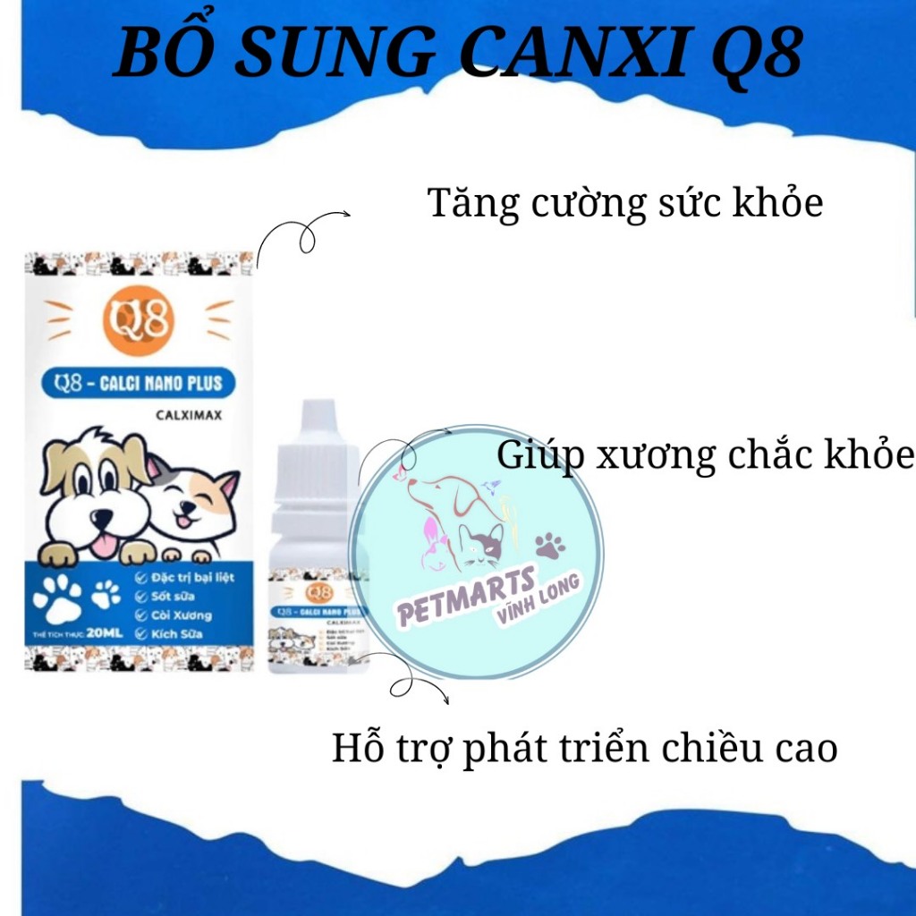 Dung Dịch Bổ Sung Canxi Cho Chó Mèo Q8 Canxi Nano Plus 20ml