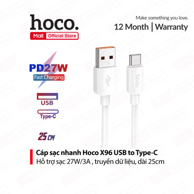 Cáp sạc nhanh PD27W Hoco X96 USB to Type-C dùng cho Android,truyền dữ liệu, nhỏ gọn tiện lợi , dài 25cm