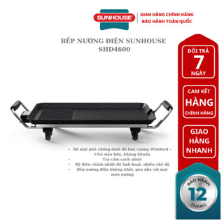 Bếp nướng điện SUNHOUSE SHD4600 - bảo hành chính hãng 12 tháng