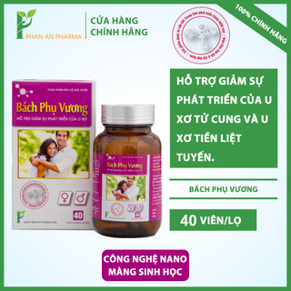 Bách Phụ Vương - Hỗ trợ điều trị U xơ tử cung U xơ tuyến vú U xơ Tiền liệt tuyến - Phan An Green Nine's Beauty