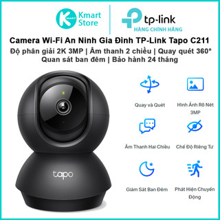  Camera WiFi An Ninh Gia Đình TP-Link Tapo C211 | Độ phân giải 2K 3MP  Quay 360o | Bảo hành 24 tháng 