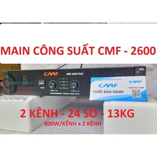 Cục đẩy 2 kênh cmf 2600 plus class h,24 sò,nguồn xuyến,600w/kênh,tổng công suất 1200w.nhập khẩu chính hãng cm audio