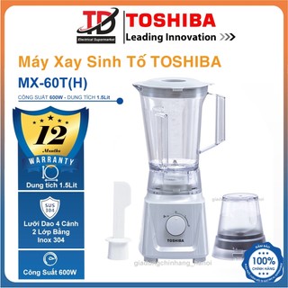 Máy Xay Sinh Tố Toshiba MX-60T(H), 600w - 1.5lit, 2 Cối Lưỡi Dao Inox 304, Hàng Chính Hãng