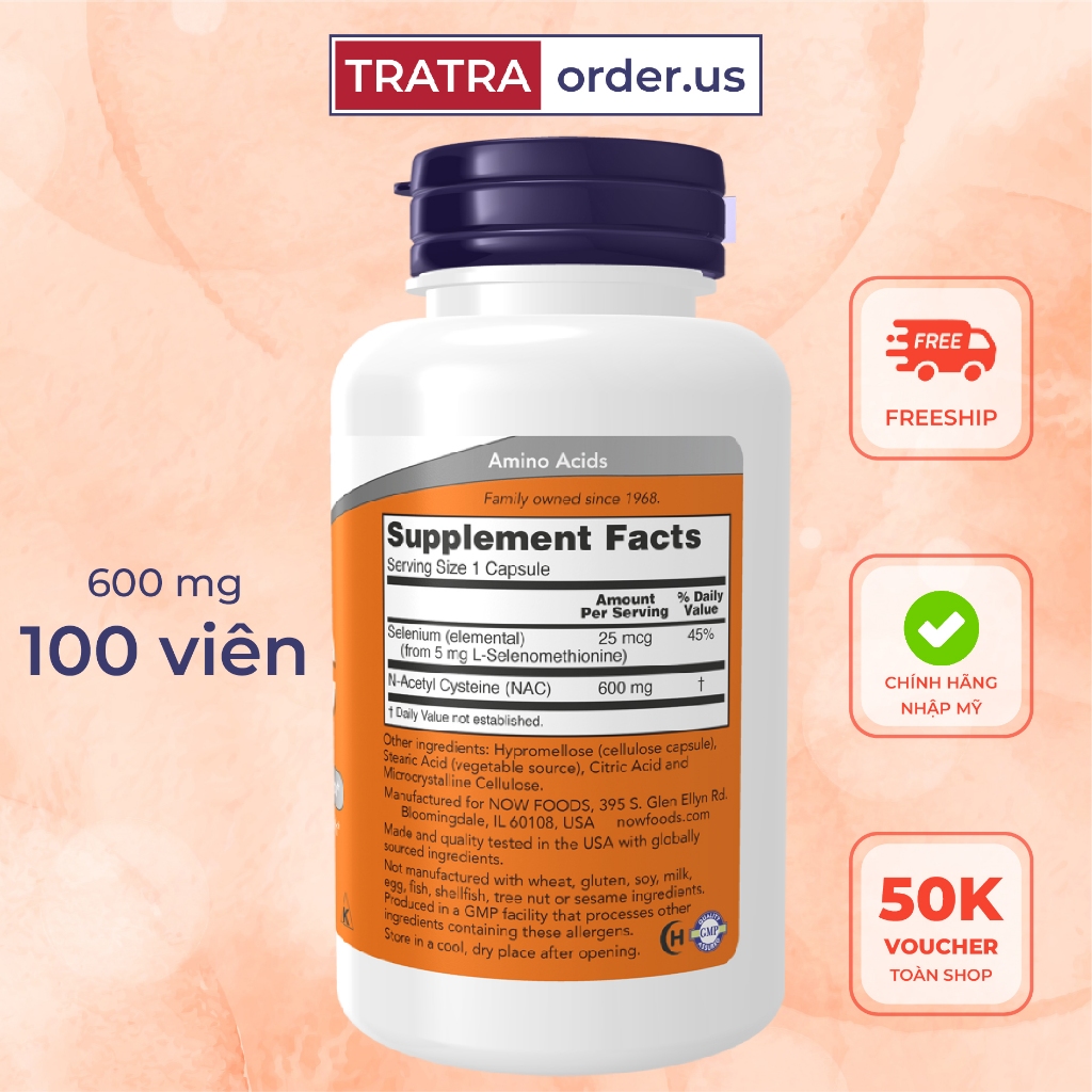 Viên uống NAC Now 600mg - 1000mg giải độc gan [Đủ bill Mỹ]