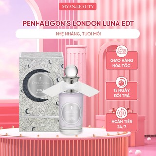 Nước hoa nam nữ penhaligon's london luna edt dung tích 100ml, dầu thơm nhẹ nhàng ngọt ngào tươi mới - myan.beauty