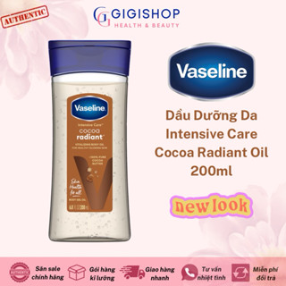 [Mẫu mới] Dầu Dưỡng Da Vaseline Intensive Care Cocoa Radiant Oil 200ml