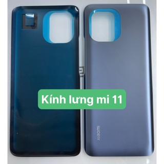 Kính lưng xiaomi Mi 11 zin-có keo dán sẵn
