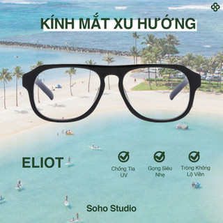 Gọng kính cận nam nữ thời trang Soho Studio gọng chữ nhật ELIOT retro sunnies thiết kế xu hướng, thời trang cao cấp