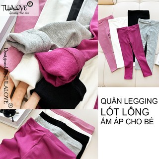 Quần legging dài lót lông thu đông bé gái tulalove, quần giữ ấm cho bé gái