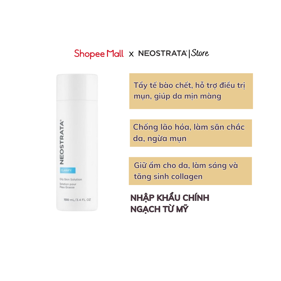 [DATE T4/2025] Lotion AHA 8% Tẩy Da Chết Hóa Học Neostrata Clarify Oily Skin Solution 100ML