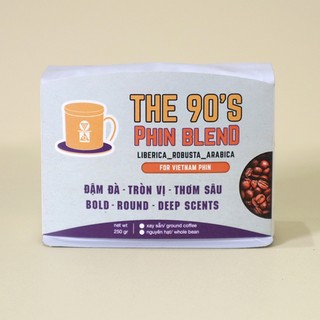 CÀ PHÊ THE 90'S PHIN BLEND
