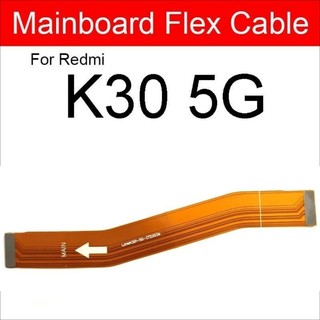 Cáp kết nối main Xiaomi K30 5G K30 I 5G New zin