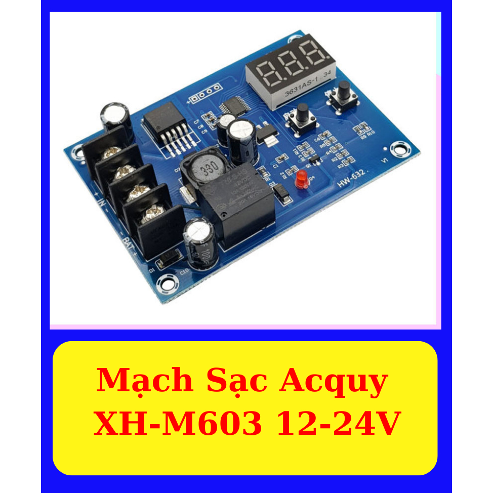 Mạch điều khiển Sạc Acquy XH-M603 12-24V