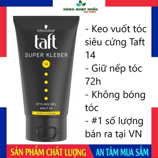 Keo vuốt tóc nam siêu cứng Taft Schwarzkopf Super Kleber 14, keo vuốt tóc nam giữ nếp tóc, 150 ml