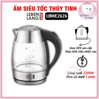 Ấm siêu tốc thủy tinh lebenlang lbwe2626 công suất 2200w dung tích 1,8l - bình siêu tốc thủy tinh bh 2 năm