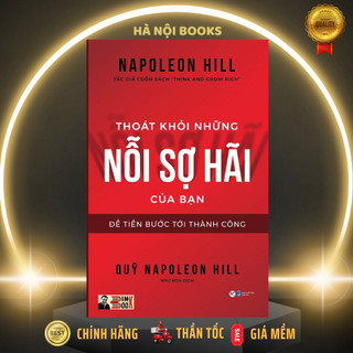 Sách thoát khỏi những nỗi sợ hãi của bạn - để tiến bước tới thành công - tân việt