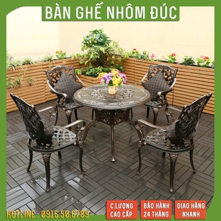 Bàn ghế nhôm đúc - Bàn ghế ngoài trời - Bộ bàn ghế nhập khẩu cao cấp 1 bàn kê 4 đến 6 ghế