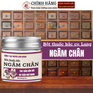 Bột ngâm chân dưỡng sinh Tiệm thuốc Bắc Cụ Lang Ngoạn bổ cốt khí, an thần, giảm đau nhức tê bì