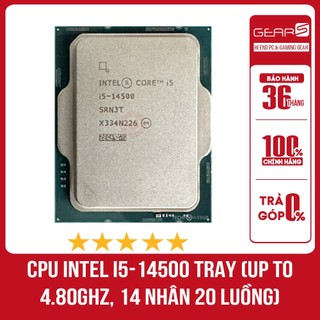 Cpu intel core i5 14500 | i5 13500 - chip tray bảo hành 36 tháng