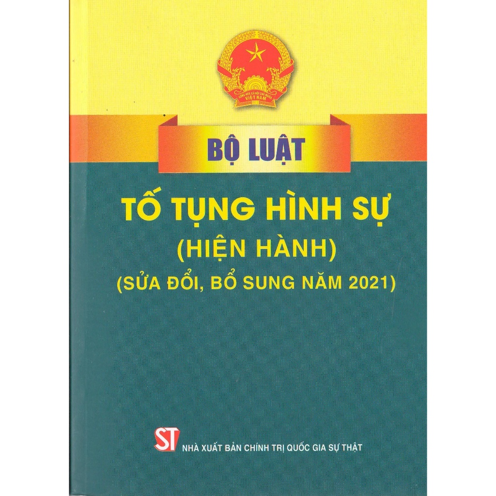 Bộ luật Tố tụng Hình sự (hiện hành) (sửa đổi, bổ sung năm 2021)