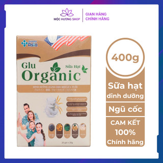Sữa hạt dinh dưỡng glu organic 400g