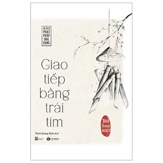 Sách Thái Hà - Giao Tiếp Bằng Trái Tim