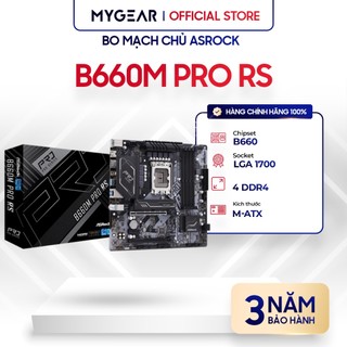 Mainboard asrock b660m pro rs - bảo hành chính hãng 36 tháng