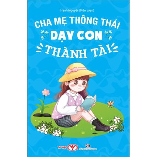 Sách - cha mẹ thông thái dạy con thành tài