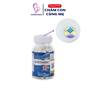 Viên uống hỗ trợ tăng chiều cao GH Creation EX+ Nhật Bản 270 viên