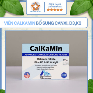 Sản phẩm Calkamin hỗ trợ xương chắc khỏe, bổ sung Canxi và Vitamin D3, K2