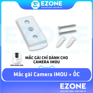 Chân Đế Camera - Mắc Gài - Tròn Dành Cho Camera IMOU / EZVIZ