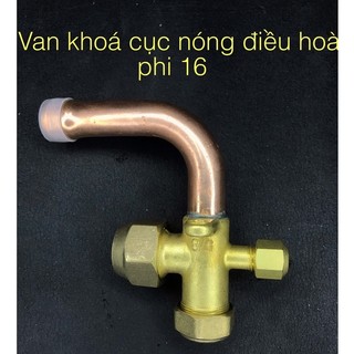 Van khóa cục nóng điều hòa - máy lạnh - giá rẻ cho thợ
