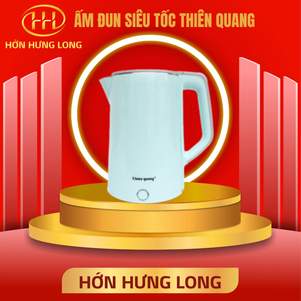 ẤM ĐUN SIÊU TỐC, BÌNH ĐUN SIÊU TỐC THIÊN QUANG 1.8L