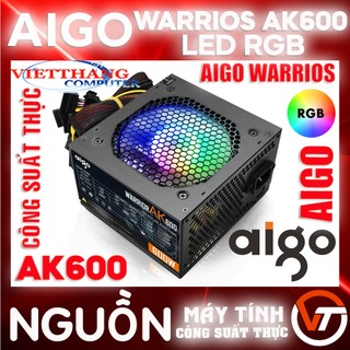 Nguồn máy tính Công suất thực Aigo Warrios AK600 New Fullbox 100%