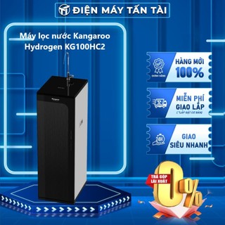 Kg100hc2 - máy lọc nước kangaroo hydrogen kg100hc2 - bảo hành chính hãng