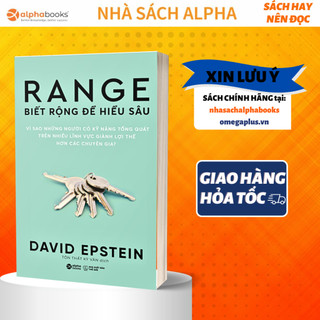 Sách - Range - BIẾT RỘNG ĐỂ HIỂU SÂU (By David Epstein) (Tái Bản Mới Nhất)