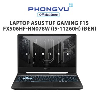 Laptop Asus Tuf Gaming F15 FX506HF-HN078W (i5-11260H) (Đen) - Bảo hành 24 tháng